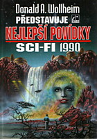 Donald A. Wollheim představuje nejlepší povídky sci-fi 1990