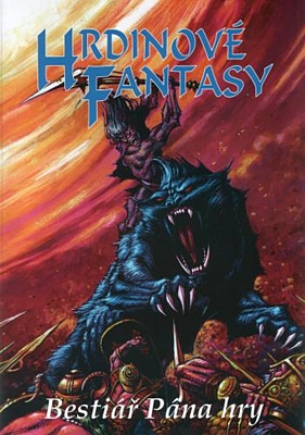 Hrdinové fantasy: Bestiář Pána hry