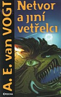 Netvor a jiní vetřelci