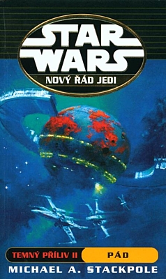Star Wars: Nový řád Jedi - Temný příliv 2: Pád