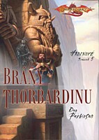 DragonLance - Hrdinové 5: Brány Thorbardinu