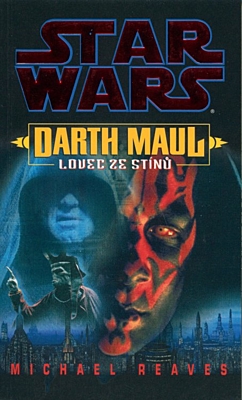 Star Wars - Darth Maul: Lovec ze stínů