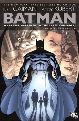 EN - Batman: Whatever Happened to the Caped Crusader? (hardcover, deluxe edition)