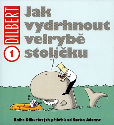 Dilbert 01: Jak vydrhnout velrybě stoličku