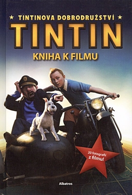 Tintinova dobrodružství - Tintin: Kniha k filmu