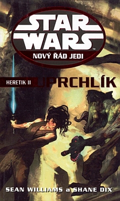 Star Wars: Nový řád Jedi - Heretik 2: Uprchlík