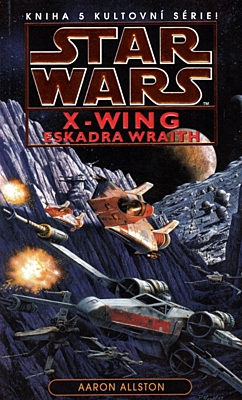 Star Wars - X-Wing: Eskadra Wraith