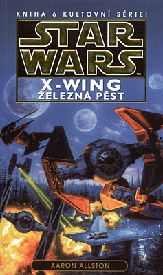 Star Wars - X-Wing: Železná pěst