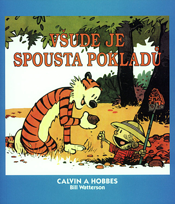 Calvin a Hobbes 10: Všude je spousta pokladů