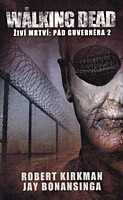Walking Dead - Živí mrtví: Pád Guvernéra 2