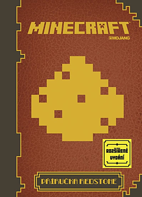 Minecraft: Příručka Redstone (rozšířené vydání)