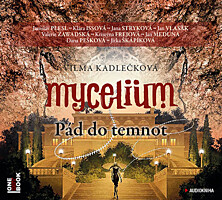 Mycelium 3: Pád do temnot (2x MP3 CD)