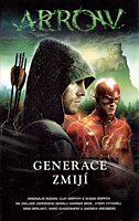 Arrow: Generace zmijí