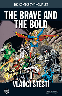 DC Komiksový komplet 021: The Brave and the Bold: Vládci štěstí