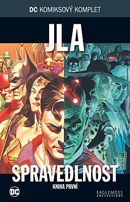 DC Komiksový komplet 033: JLA - Spravedlnost, část 1