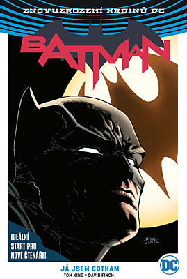 Znovuzrození hrdinů DC - Batman 1: Já jsem Gotham