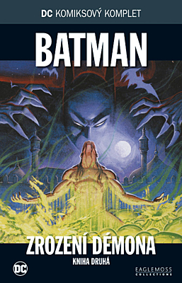 DC Komiksový komplet 037: Batman - Zrození démona, část 2
