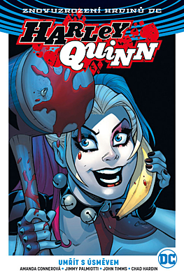 Znovuzrození hrdinů DC - Harley Quinn 1: Umřít s úsměvem