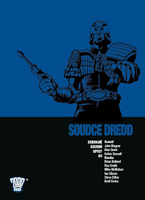 Soudce Dredd: Sebrané soudní spisy 03