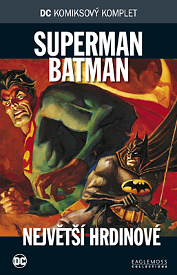 DC Komiksový komplet 078: Superman / Batman - Největší hrdinové