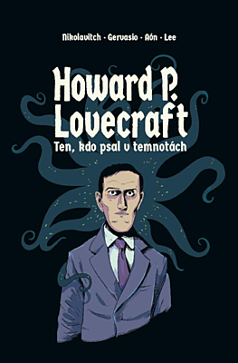 Howard P. Lovecraft - Ten, kdo psal v temnotách