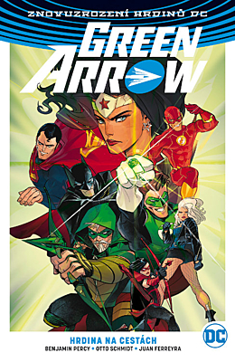 Znovuzrození hrdinů DC - Green Arrow 5: Hrdina na cestách