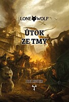Lone Wolf 01: Útok ze tmy (vázaná)